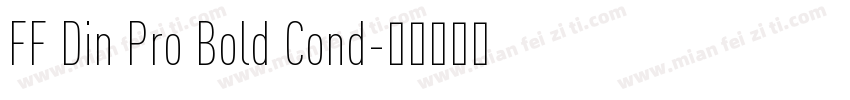 FF Din Pro Bold Cond字体转换
